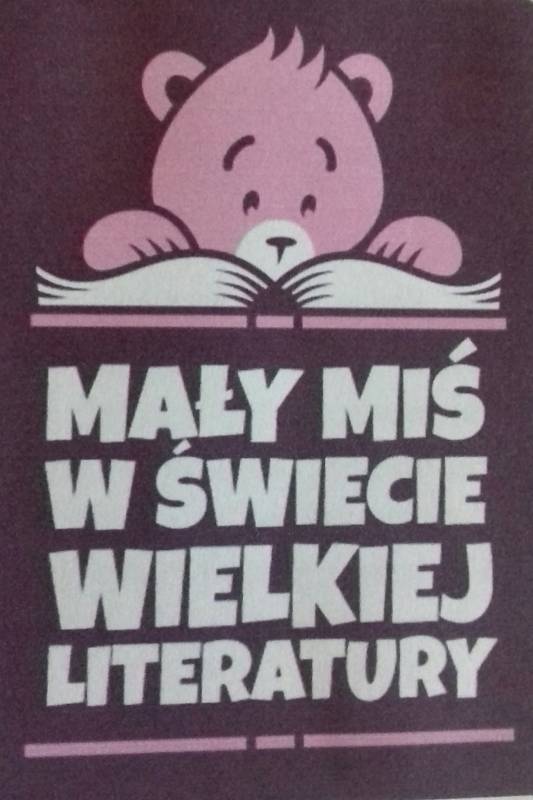 „Mały Miś w świecie wielkiej literatury"